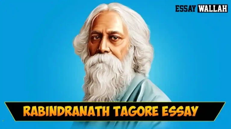 My Favourite Author Essay ( Rabindranath Tagore Essay) In 200,250 & 500 Words